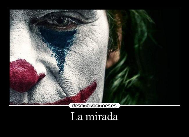 carteles risa mirada desmotivaciones