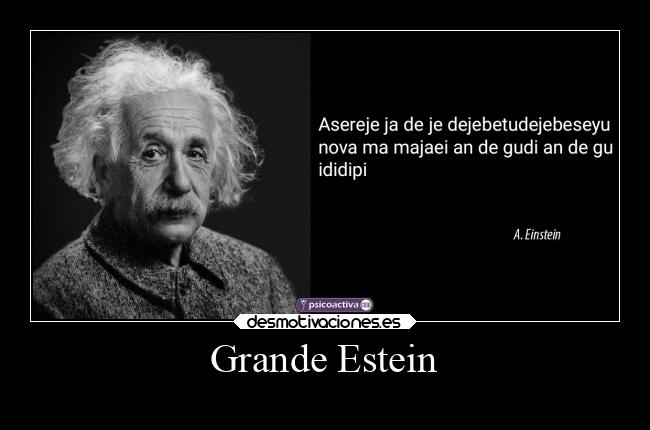 Grande Estein -