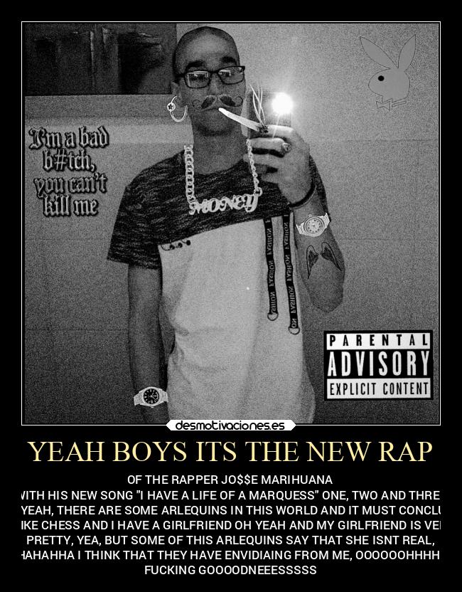 YEAH BOYS ITS THE NEW RAP - 