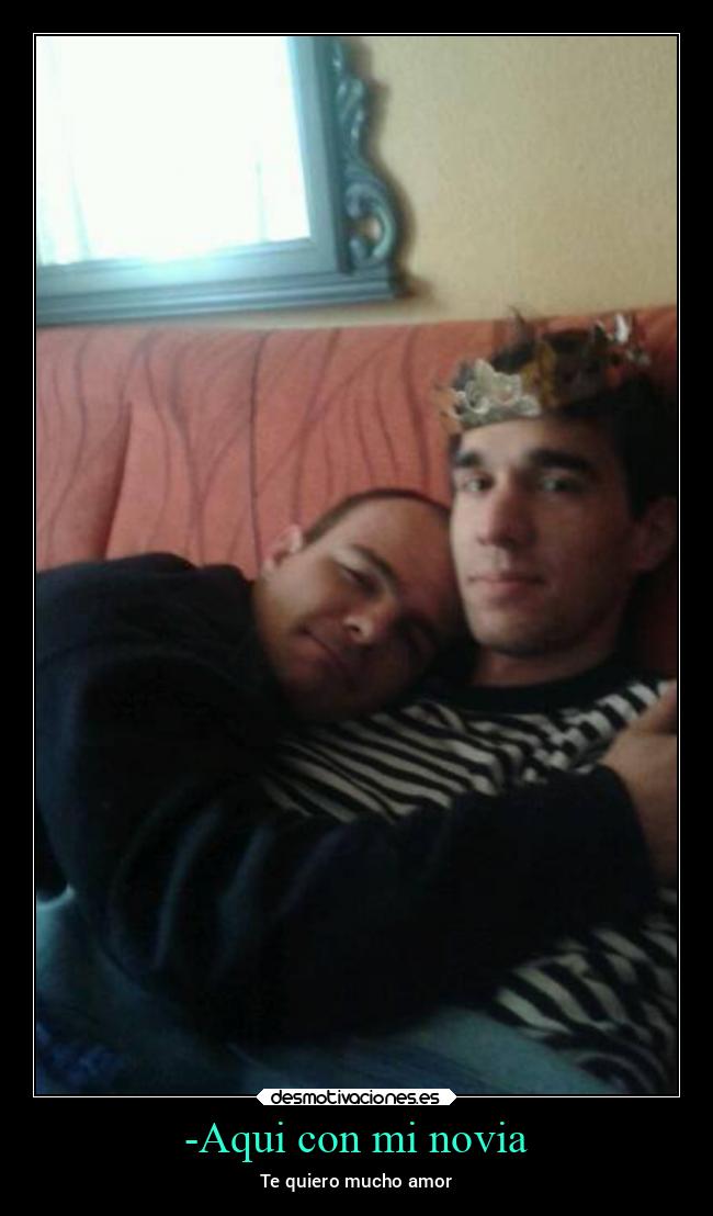 -Aqui con mi novia - 