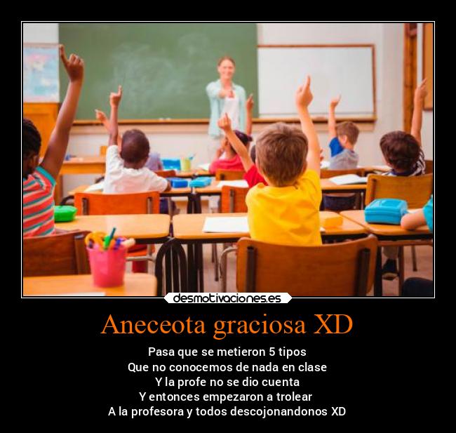 Aneceota graciosa XD - 