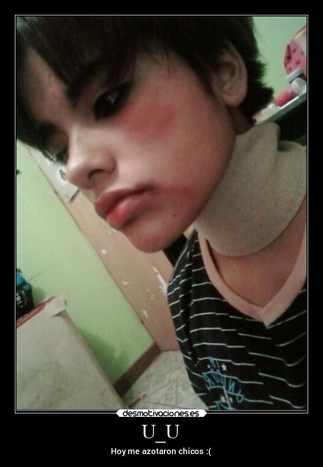 U_U - Hoy me azotaron chicos :(