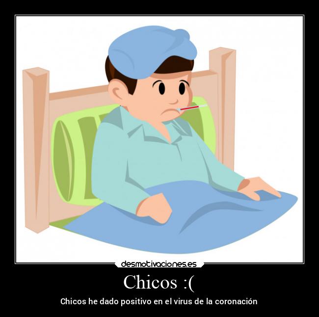 Chicos :( - 