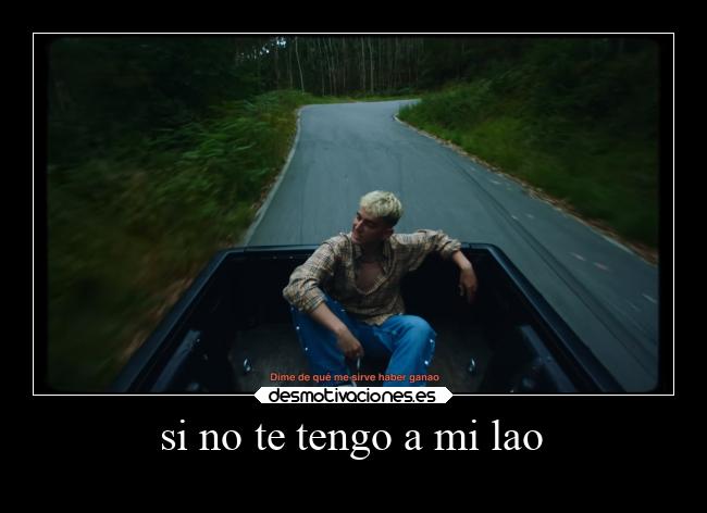 si no te tengo a mi lao -