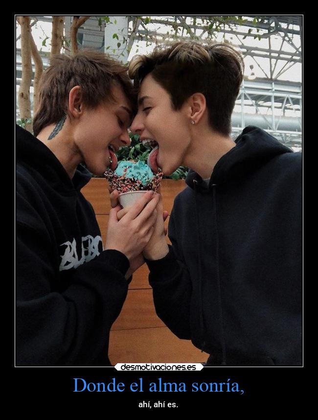 Donde el alma sonría, -