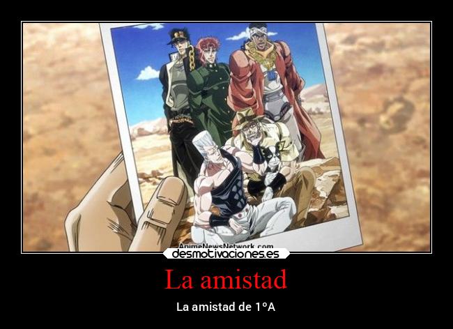 carteles amistad amistad desmotivaciones