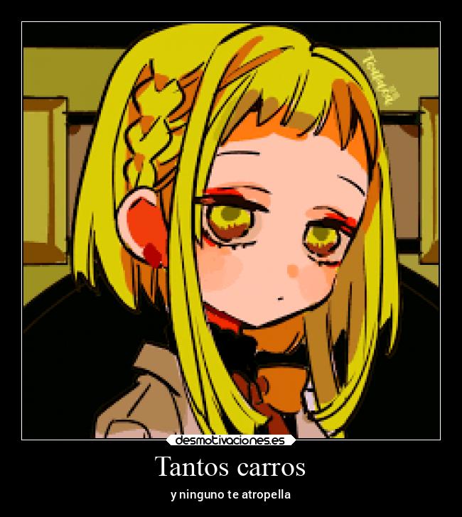 Tantos carros - y ninguno te atropella