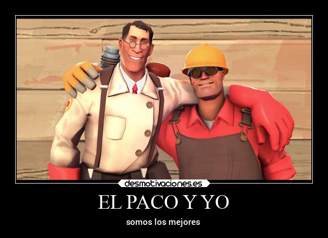 EL PACO Y YO -