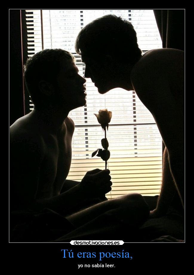 Tú eras poesía, - 