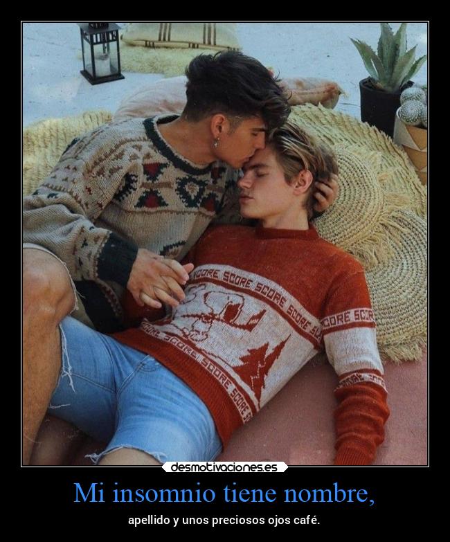 Mi insomnio tiene nombre, - 