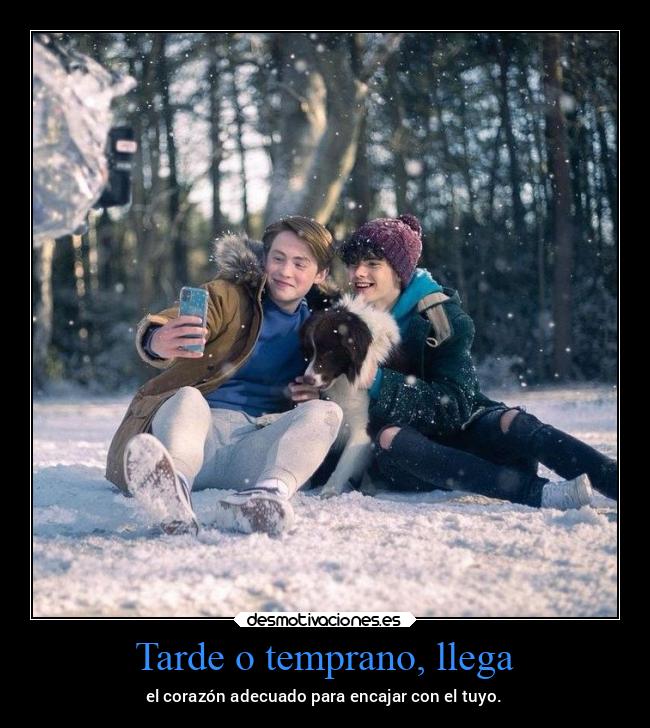 Tarde o temprano, llega - 