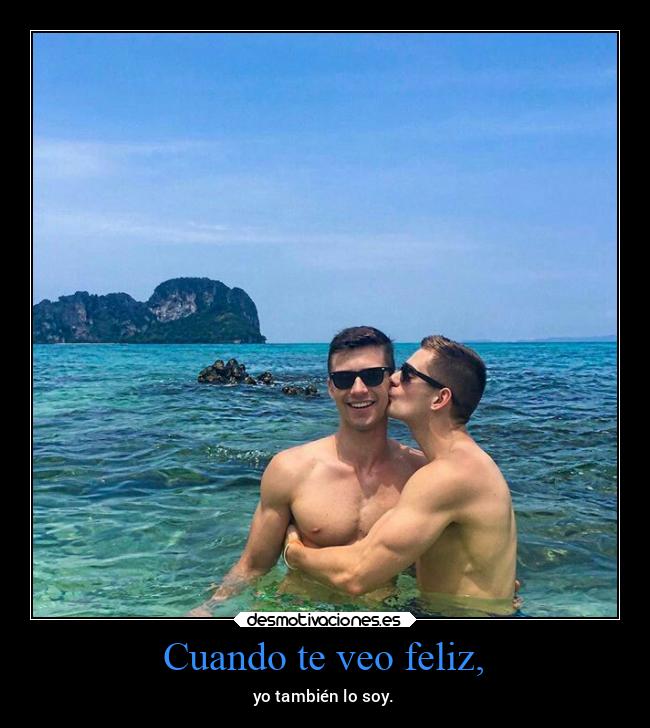 Cuando te veo feliz, - 