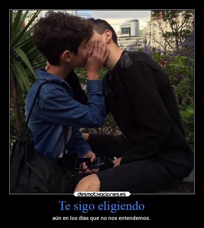 Te sigo eligiendo - 
