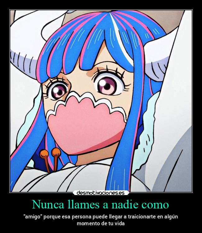 Nunca llames a nadie como - 