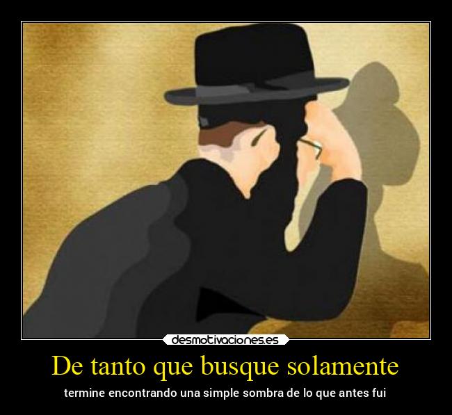 De tanto que busque solamente - 