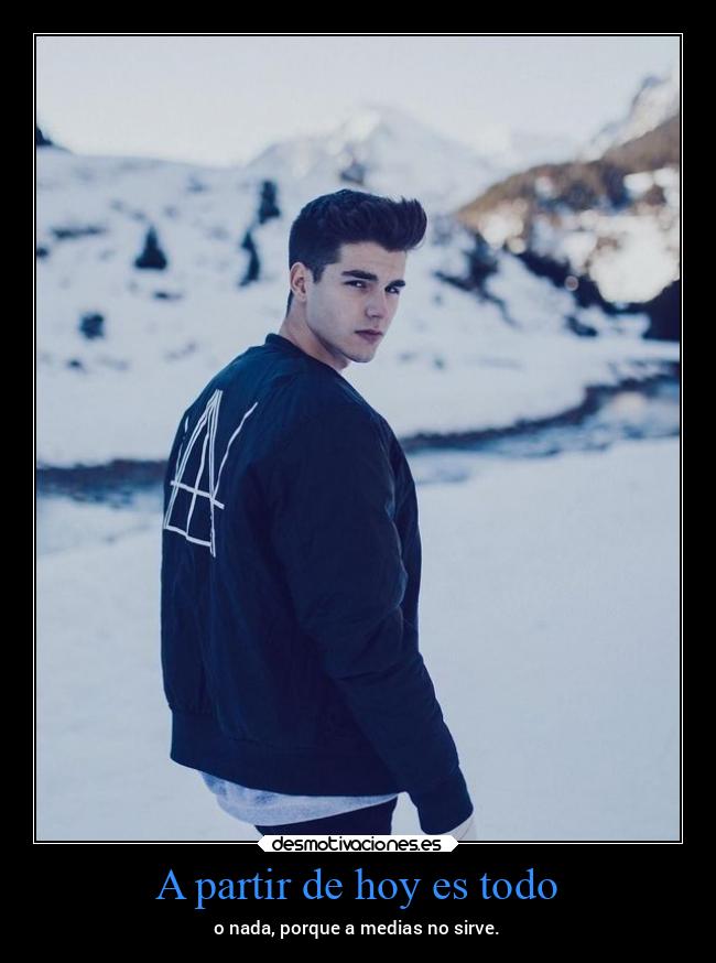A partir de hoy es todo - 