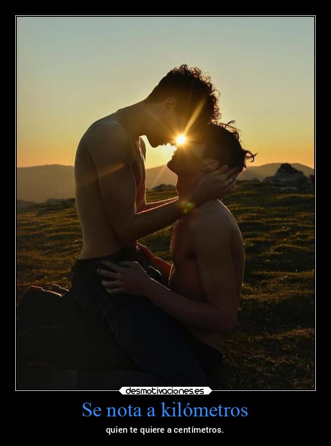 Se nota a kilómetros - 