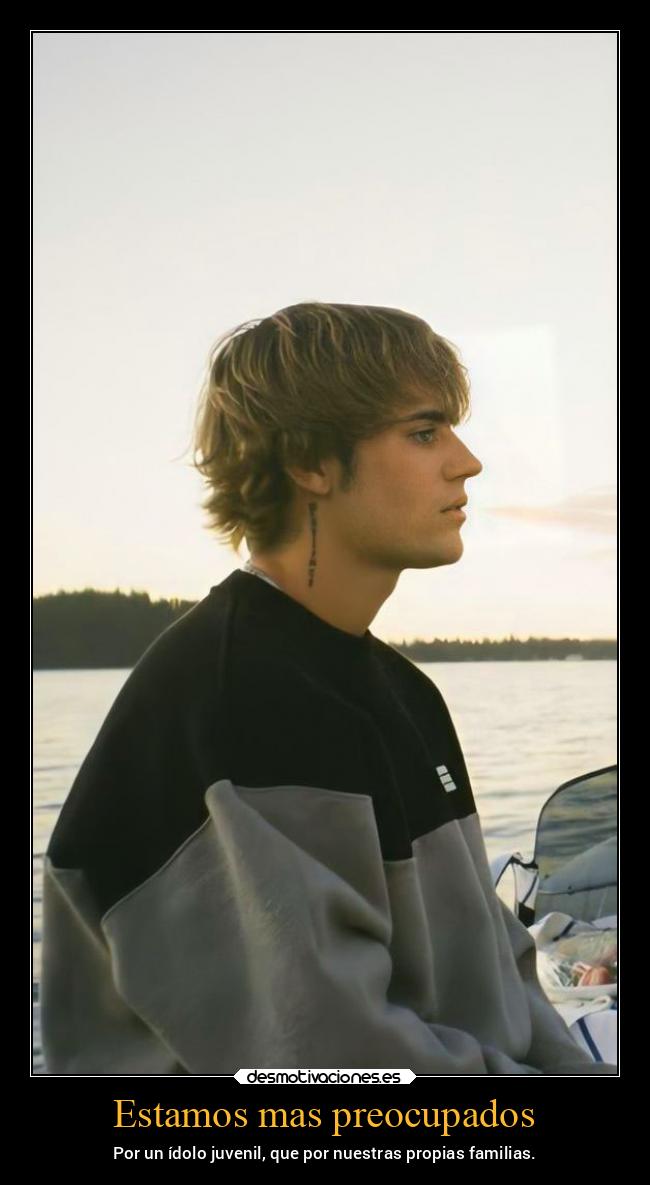 carteles familia preocupacion idolo juvenil justinbieber noticias2022 desmotivaciones