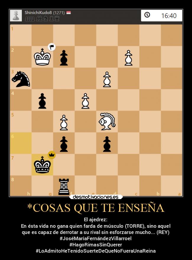 carteles frases epicas ajedrez lecciones prestaatencion frasesparaelrecuerdo tupuedes reycontratorre desmotivaciones