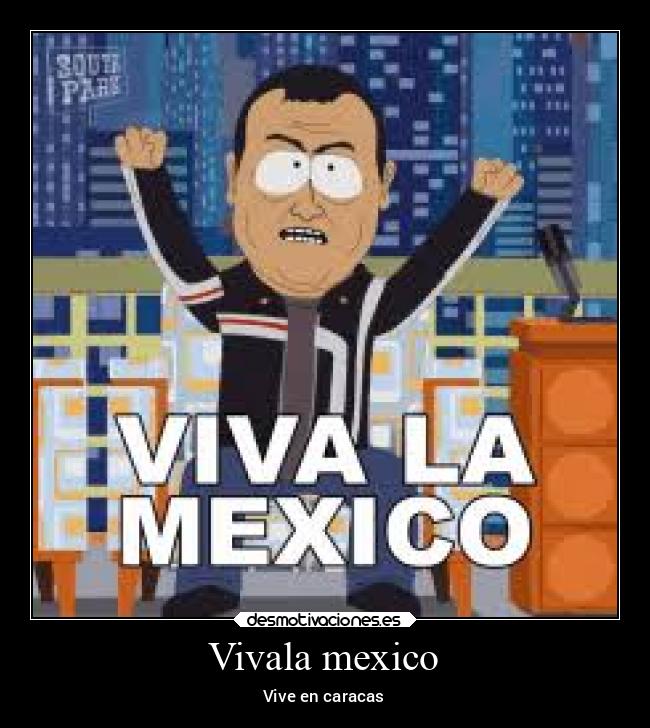 carteles mexico mexico desmotivaciones