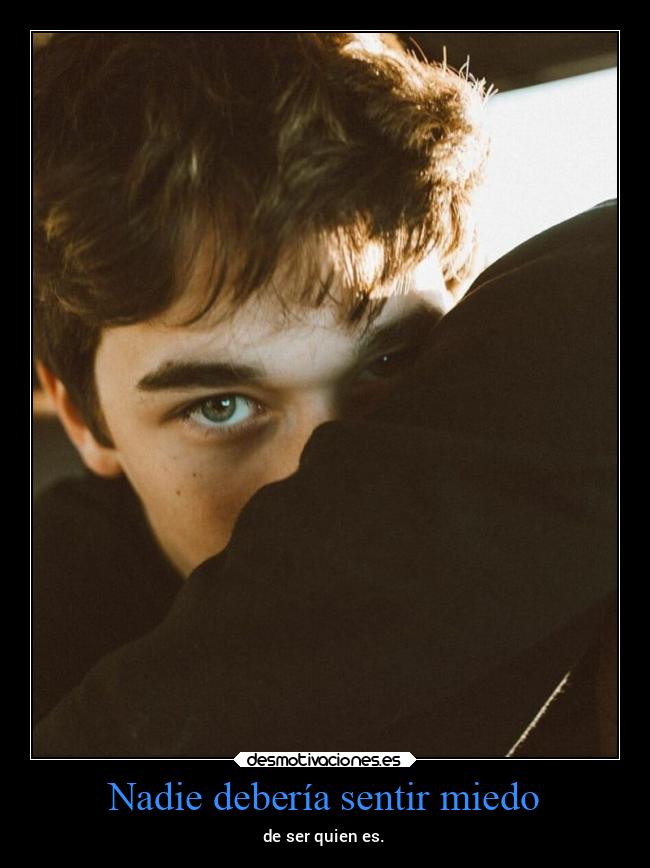 Nadie debería sentir miedo - 