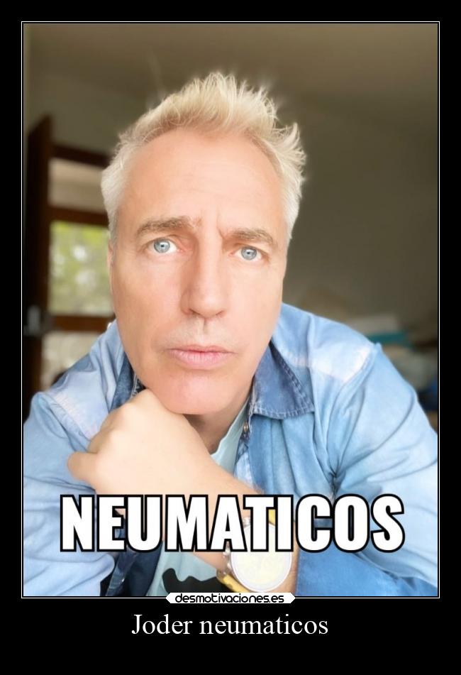 Joder neumaticos - 
