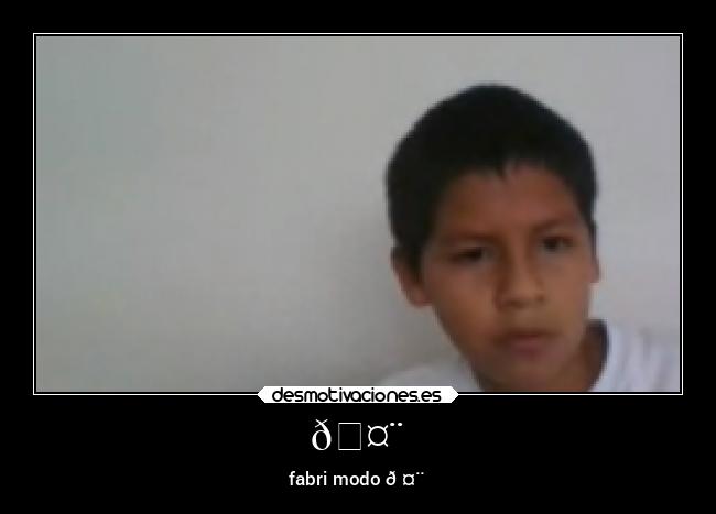 🤨 - fabri modo 🤨