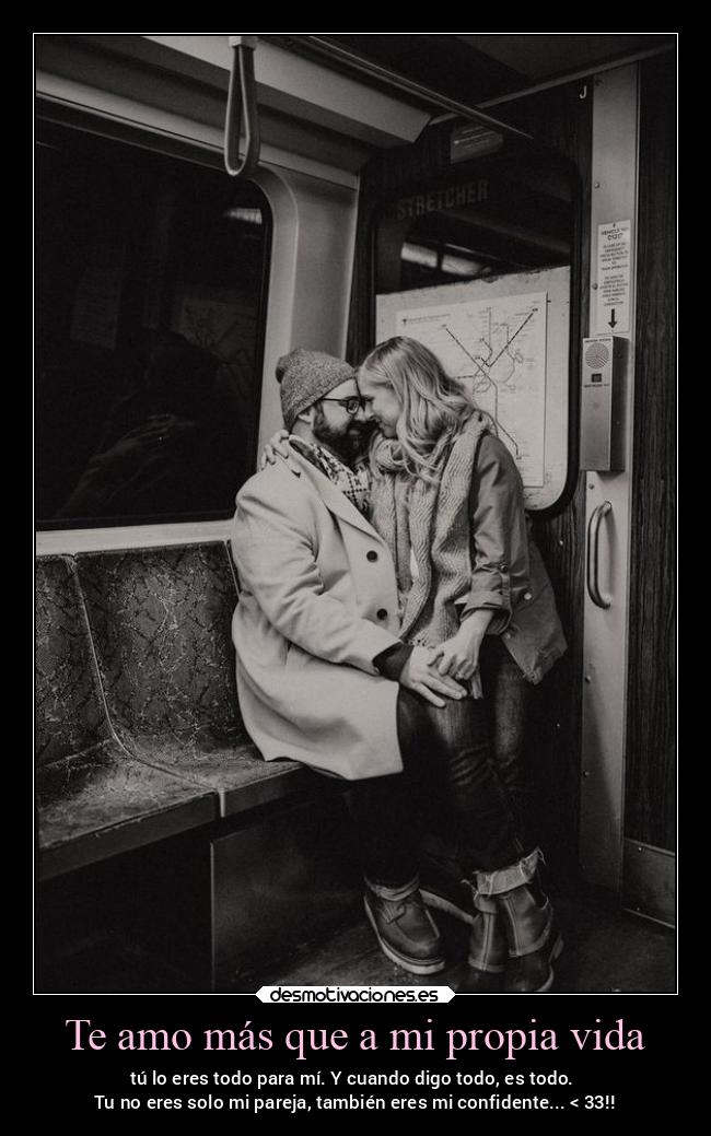 Te amo más que a mi propia vida - 
