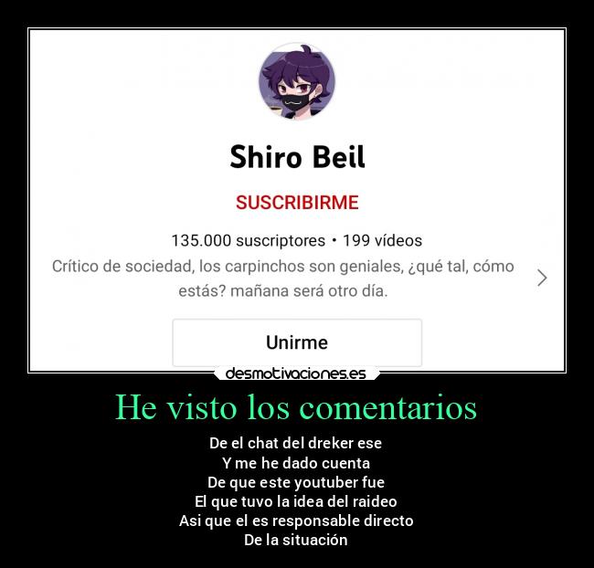 He visto los comentarios - 