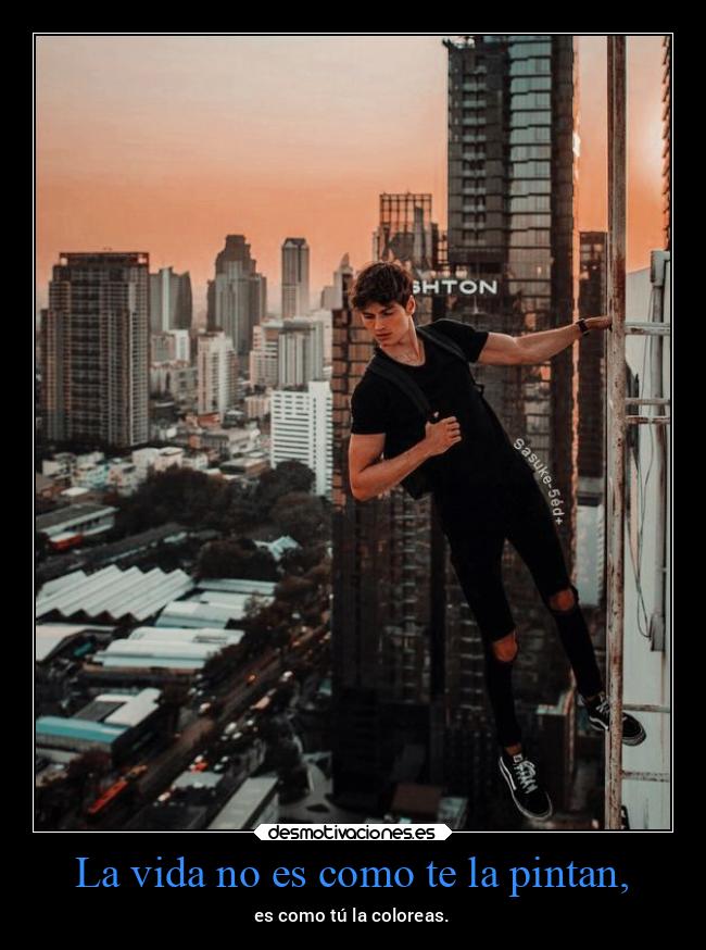 La vida no es como te la pintan, - 