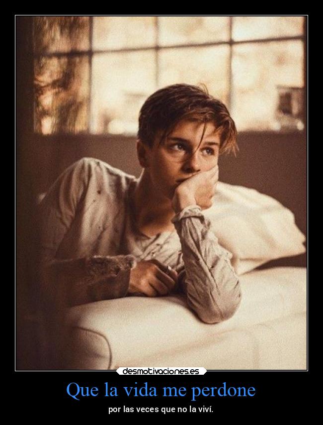 Que la vida me perdone - 