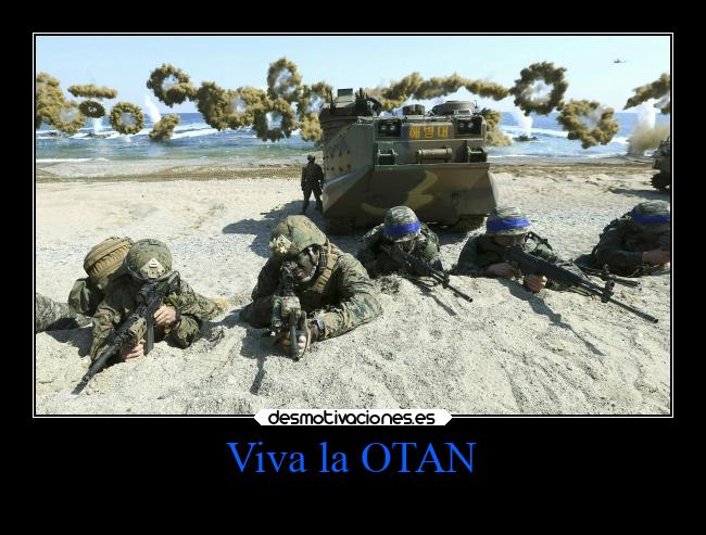 Viva la OTAN -