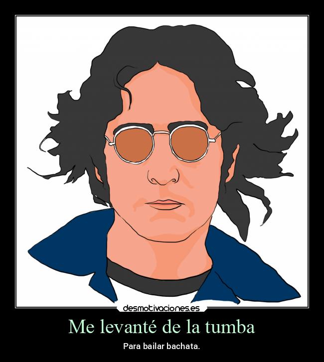 Me levanté de la tumba -