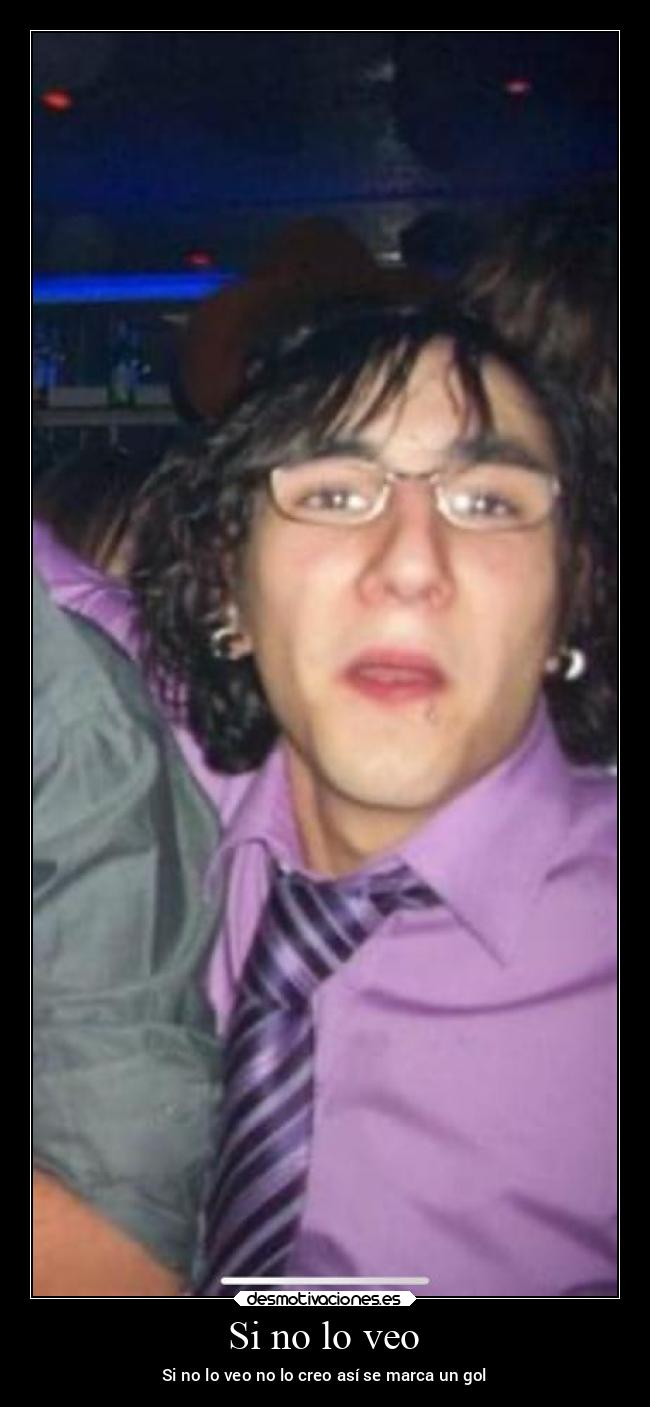 Si no lo veo - Si no lo veo no lo creo así se marca un gol