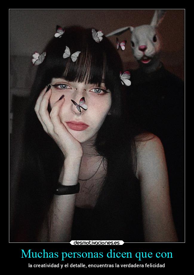 Muchas personas dicen que con - 