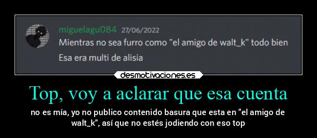 Top, voy a aclarar que esa cuenta - 