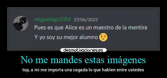 No me mandes estas imágenes - 