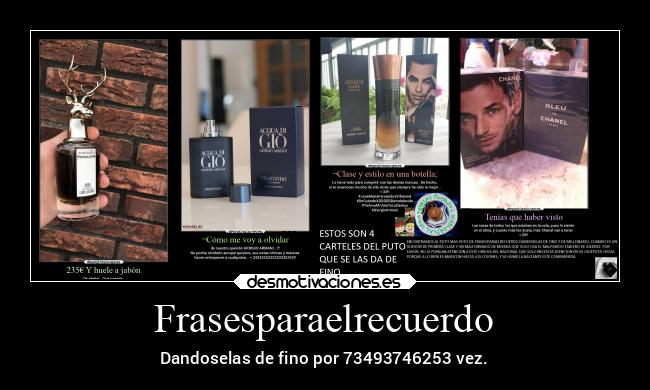 carteles ayuda memes estaloco frasesparaelrecuerdo perfume noeresfino desmotivaciones