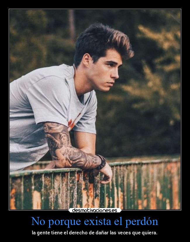 No porque exista el perdón - 
