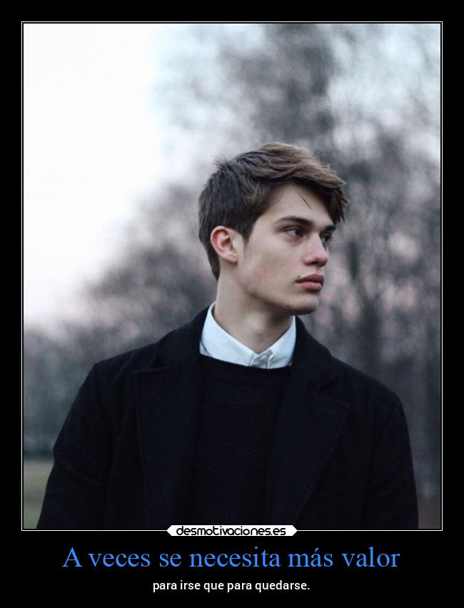 A veces se necesita más valor - 