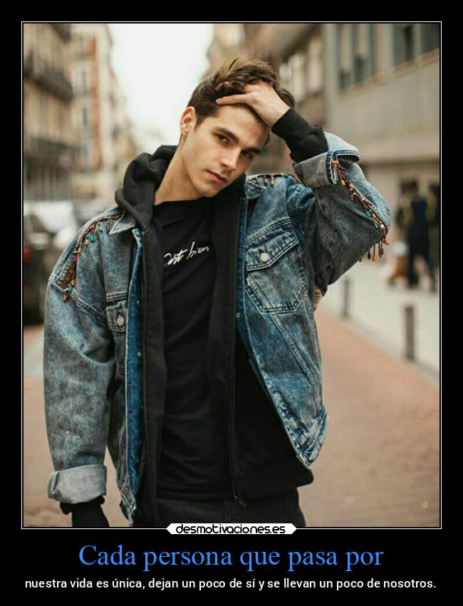 Cada persona que pasa por - 