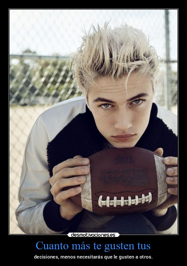 Cuanto más te gusten tus - 