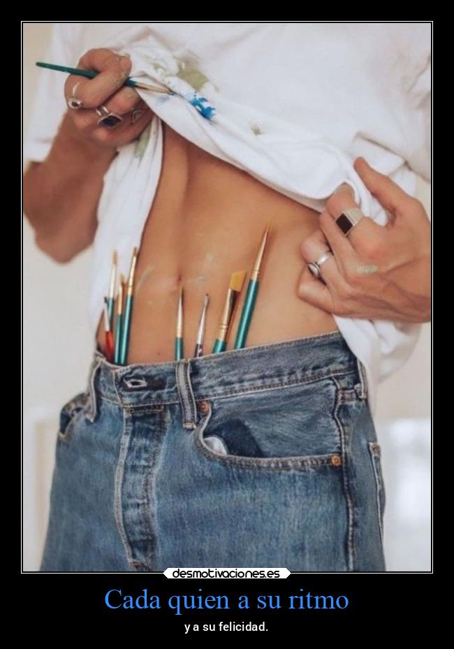 Cada quien a su ritmo - 