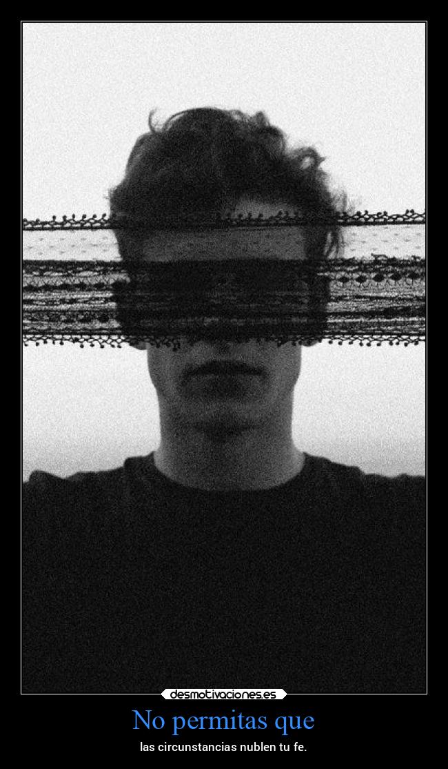 No permitas que - 