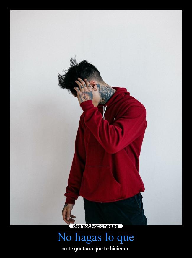 No hagas lo que - 