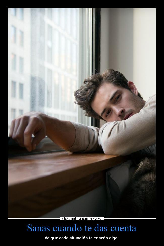 Sanas cuando te das cuenta - 