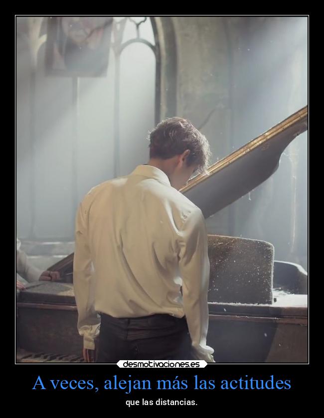 A veces, alejan más las actitudes - 