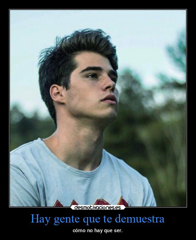 Hay gente que te demuestra - 