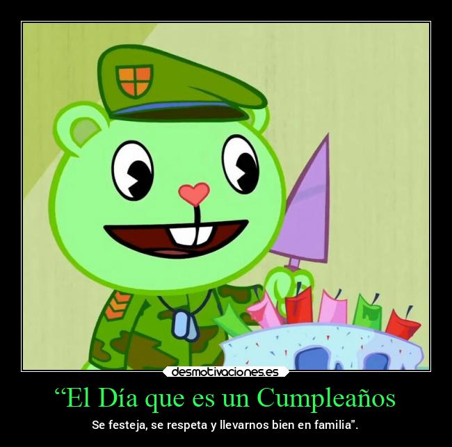 carteles frases alegria fiesta corazon cumpleanos flippy miguelflippy2021 desmotivaciones