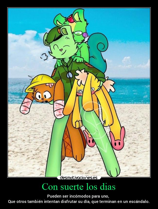 carteles frases chiste amigos verano imposible alegria happytreefriends desmoverano2022 miguelflippy2021 flip desmotivaciones